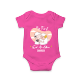 My First Eid Printed Kids Romper with Name – Celebration Outfit - HOT PINK - New Born (Chest 14")