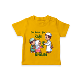 I’m Here for Eidi Cute Kids Eid Personalized Tshirt - CHROME YELLOW - 0-5 Months Old (Chest 17")