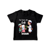 I’m Here for Eidi Cute Kids Eid Personalized Tshirt - BLACK - 0-5 Months Old (Chest 17")