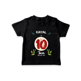 Customized Baby T-Shirt | Celebrate 10th Month | Soft & Comfy Fit T-Shirt - BLACK - 0-5 Months Old (Chest 17")