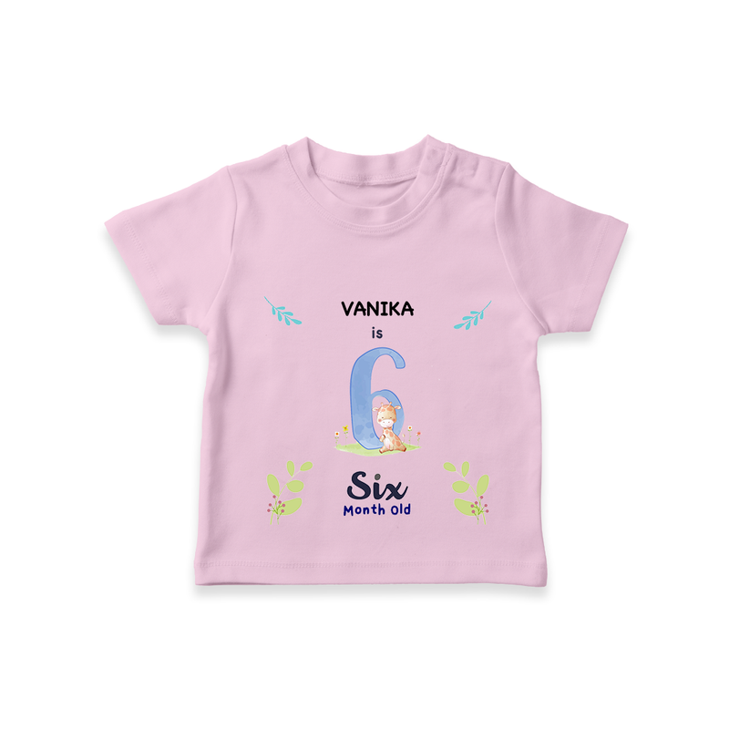 "Celebrate your kids 6th month"  - Personalized TShirt  - PINK - 0 - 5 Months Old (Chest 17")