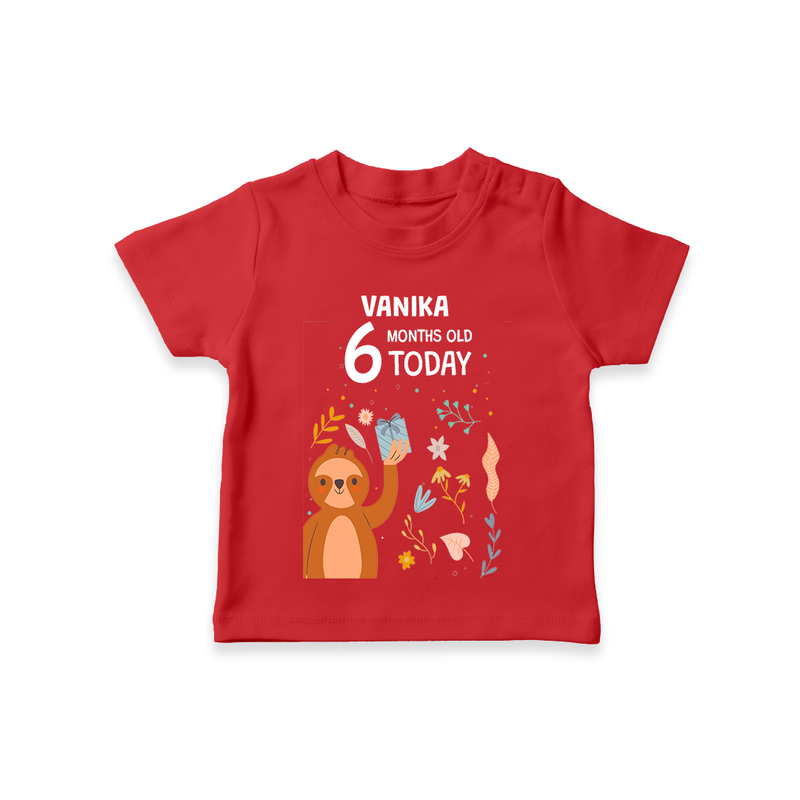 Commemorate your little one's 6th month with a custom T-Shirt, personalized with their name! - RED - 0 - 5 Months Old (Chest 17")