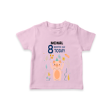 Commemorate your little one's 8th month with a custom T-Shirt, personalized with their name! - PINK - 0 - 5 Months Old (Chest 17")