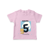 Commemorate your little one's 5th  month with a customized T-Shirt - PINK - 0 - 5 Months Old (Chest 17")