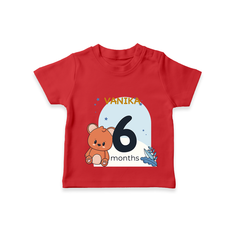 Commemorate your little one's 6th month with a customized T-Shirt - RED - 0 - 5 Months Old (Chest 17")