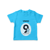 Commemorate your little one's 9th month with a customized T-Shirt - SKY BLUE - 0 - 5 Months Old (Chest 17")