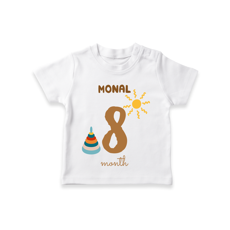 Celebrate The 8th Month Birthday Custom T-Shirt, Personalized with your Baby's name - WHITE - 0 - 5 Months Old (Chest 17")
