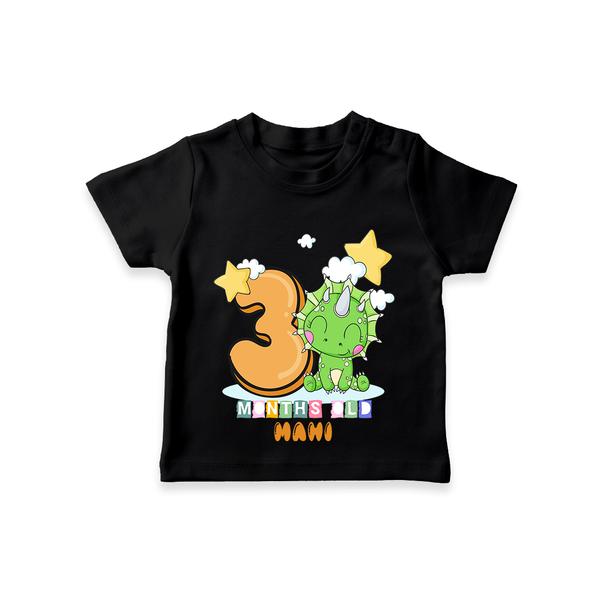 Celebrate The Third Month Birthday Customised T-Shirt - BLACK - 0 - 5 Months Old (Chest 17")