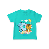 Celebrate The Tenth Month Birthday Customised T-Shirt - TEAL - 0 - 5 Months Old (Chest 17")