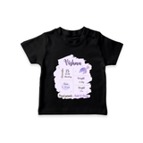 Birthday Stats Baby T-shirt | Personalized T-shirt with Baby's Special Info - BLACK - 0-5 Months Old (Chest 17")