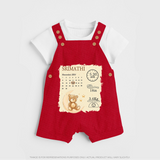 My Birth Stats Dungaree Set | Custom Dungaree Set with Baby's Birth Info - RED - 0 - 5 Months Old (Chest 18")
