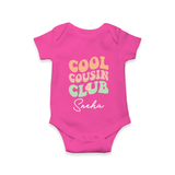 Baby Cousin Bond Romper / Onesie | Custom Name Options - HOT PINK - New Born (Chest 14")