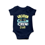 Cousin Fun Squad Romper / Onesie | Comfortable Baby Wear - NAVY BLUE - New Born (Chest 14")