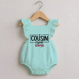 Cousin Vibes Only Frock Romper | Festive Wear for Babies - MINT GREEN - 0 - 3 Months Old (Chest 19")