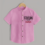 Cousin Vibes Only Shirt | Festive Wear for Babies - BABY PINK - 0 - 6 Months Old (Chest 23")