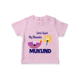 Little Spark Big Dhamaka Tshirt - BABY PINK - 0-5 Months Old (Chest 17")