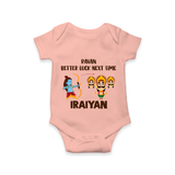 Ravan Better Luck Next Time Dussehra Romper - PEACH - New Born (Chest 14")