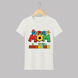 Super Mom T-shirt | Personalized T-shirt for the Best Mom Ever - WHITE - S (Chest 19")