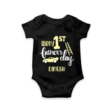 Happy First Father's Day Romper/Bodysuit for Baby | Custom Print Soft Cotton Babywear - BLACK - New Born (Chest 14")