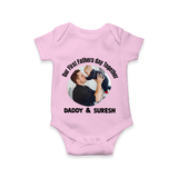 Custom Baby Romper – Best Buddies for Life Onesie - BABY PINK - New Born (Chest 14")