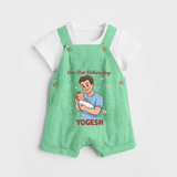 Custom Baby dungaree Happy Father’s Day Daddy - GREEN - 0 - 5 Months Old (Chest 18")