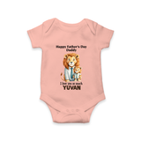 Personalized Infant Romper – My Daddy Is Awesome Onesie - PEACH - New Born (Chest 14")