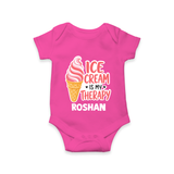 Ice Cream Is My Therapy Baby Romper - HOT PINK - New Born (Chest 14")