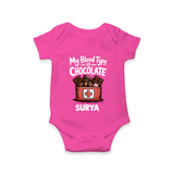 My Blood Type Is Chocolate Baby Romper - HOT PINK - New Born (Chest 14")