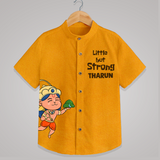 Little but Strong – Personalized Shirt - CHROME YELLOW - 0 - 6 Months Old (Chest 23")