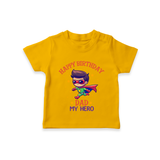 Newborn T-Shirt - Happy Birthday Dad | Soft Cotton Comfort - CHROME YELLOW - 0-5 Months Old (Chest 17")