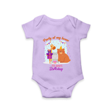 Daddy Birthday Romper/Onesie for Babies | Soft & Breathable Cotton Romper/Bodysuit - LILAC - 0 - 3 Months Old (Chest 16")