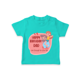 T-Shirt with Happy Birthday Dad Print | Ideal Keepsake for New Dads - TEAL - 0-5 Months Old (Chest 17")
