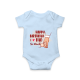 BabyÕs First Wish for Dad | Happy Birthday Romper | Adorable Baby Bodysuit/Onesie Outfit - BABY BLUE - 0 - 3 Months Old (Chest 16")