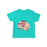 Baby's First Wish for Dad | Happy Birthday T-Shirt | Adorable Baby T-Shirt Outfit - TEAL - 0-5 Months Old (Chest 17")