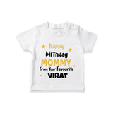 Baby's First Wish for Mom | Happy Birthday T-Shirt | Name Print Available - WHITE - 0-5 Months Old (Chest 17")