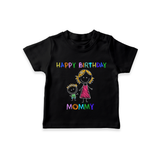 Celebrate Mom's Birthday with Baby T-Shirt | Cute & Comfy T-Shirt - BLACK - 0-5 Months Old (Chest 17")