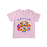 “Holi Hai Rangon Ke Sang” Personalized Kids T-Shirt - BABY PINK - 0-5 Months Old (Chest 17")