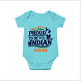 Proud to Be Indian Baby Romper - ARCTIC BLUE - New Born (Chest 14")