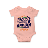Proud to Be Indian Baby Romper - PEACH - New Born (Chest 14")