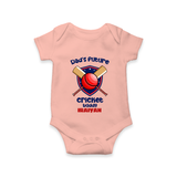 Dad’s Future Cricket Buddy Baby Romper – Cute Sports Outfit - PEACH - New Born (Chest 14")