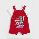 Can’t Keep Calm It’s Cricket Season DUNGAREE - RED - 0 - 5 Months Old (Chest 18")