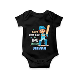 Can’t Keep Calm It’s Cricket Season Baby Romper - BLACK - New Born (Chest 14")