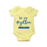 We Love Yellow Baby Romper – Color Fan Edition - PASTEL YELLOW - New Born (Chest 14")