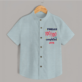 Finally 100/100 Days Completed Shirt | Personalized Baby Shirt for 100 Days - ARCTIC BLUE - 0 - 6 Months Old (Chest 23")