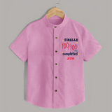 Finally 100/100 Days Completed Shirt | Personalized Baby Shirt for 100 Days - BABY PINK - 0 - 6 Months Old (Chest 23")