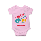 I Rocked 100 Days Romper | Custom Baby Romper for 100 Days Celebration - BABY PINK - New Born (Chest 14")