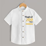Magical 200 Days Shirt | Custom Baby Shirt for 200 Days Milestone - WHITE - 0 - 6 Months Old (Chest 23")