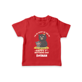 Happy Mother's Day - Celebrating Mom Moments With Our Customized Tshirt With Name - RED - 0-5 Months Old (Chest 17")