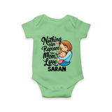 Nothing Can Replace Mom’s Love Personalized Baby ROMPER Set – Custom Name Outfit - GREEN - New Born (Chest 14")