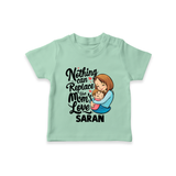 Nothing Can Replace Mom’s Love Personalized Baby T-SHIRT – Custom Name Outfit - MINT GREEN - 0-5 Months Old (Chest 17")